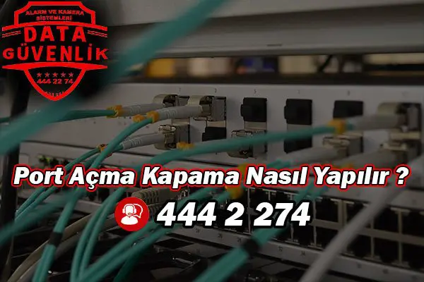 port-acma-nasil-yapilir