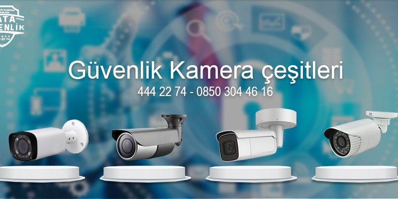kac-cesit-guvenlik-kamerasi-vardir