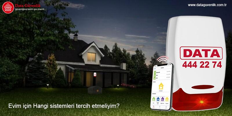 ev-koruma-icin-sistemler-nelerdir