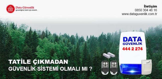tatile-cikmadan-guvenlik-sistemi-olmalimi